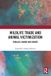 Wildlife Routledge Wildlife Trade and Animal Victimization Paperback
