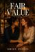 Fair Value: a novel