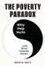 The Palmetto Publishing The Poverty Paradox: Why Help Hurts and What Actually Works Paperback