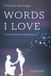 Words Libri GmbH Words I Love, Volume 8: An Earthly/Heavenly Romance Paperback