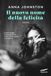 Il Corbaccio Il nuovo nome della felicità Paperback