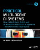 Practical Tech Today Practical Multi-Agent AI Systems