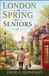 London Independently Published London in Spring for Seniors: A Relaxed Guide to Gardens, Historic Sights, Seasonal Events & Comfortable Travel