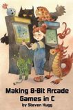 Making 8bitworkshop Making 8-bit Arcade Games in C