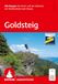 ROTHER Wanderführer Goldsteig. Alle Etappen der Nord- und der Südroute von Marktredwitz nach Passau: Inkl. GPS-Tracks zum Download