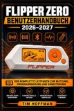 Flipper Zero Benutzerhandbuch 2026-2027