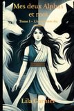 Mes deux Alphas et moi: Tome 1 – L’empreinte du destin
