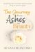 The Libri GmbH The Journey from Ashes to Beauty: Inspiring true accounts and practical help to process grief Paperback