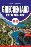 GRIECHENLAND Reiseführer 2026
