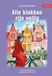 Alle klokken zijn veilig (Hardback)