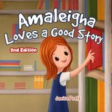 Amaleigha Loves a Good Story