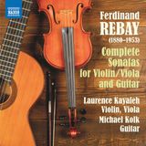 Outhere Naxos Laurence Kayaleh, Michael Kolk - Rebay: Complete Sonatas For Violin/Viola And Guitar (CD)
