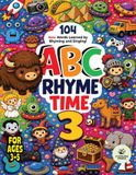 ABC Rhyme Time 3: Learn 104 New Words Through Rhyming and Singing | For Ages 3-5