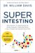 Penguin Random House Grupo Editorial Superintestino / Super Gut: Un plan de quatre semaines pour reprogrammer votre microbiome, restaurer votre santé et perdre du poids Broché