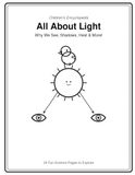 Children's Encyclopedia: All About Light: Why We See, Shadows, Rainbows, Heat & More! A Fun Science Workbook for Curious Kids Ages 6-10