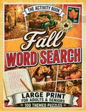 Fall Word Search Book for Adults & Seniors: VOL 1: 100 Large Print Wordsearch Puzzles for Relaxation this Fall - Word Find