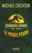Jurassic Park - Tome 2 : Le Monde perdu