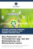 Das Verlag Unser Wissen Das Potenzial von Trichoderma spp. bei der Bekämpfung von Rhizoctonia solani