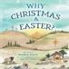 Why Friesenpress Why Christmas & Easter? Paperback