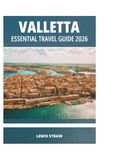 VALLETTA ESSENTIAL TRAVEL GUIDE 2026