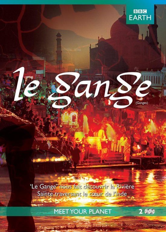 DFW DUTCH FILMWORKS Bbc Earth: Le Gange (Fr) DVD