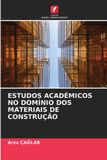 ESTUDOS OmniScriptum SRL Estudos Académicos No Domínio DOS Materiais de Construção