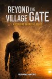 Beyond the Village Gate: Ascending from the Ashes