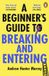 A Penguin A Beginner’s Guide to Breaking and Entering Paperback