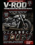RYDER V-ROD TROUBLESHOOTING & REPAIR MANUAL