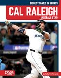 Cal Focus Readers Biggest Names in Sports Set 8- Cal Raleigh Hardcover