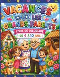 Vacances Libri GmbH Vacances chez les Grands-Parents Paperback