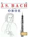J. E C Masterworks J. S. Bach para Oboe: 10 Piezas Fáciles para Oboe Libro para Principiantes Paperback