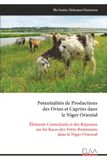 Potentialités de Productions des Ovins et Caprins dans le Niger Oriental: Éléments Contextuels et des Réponses sur les Races des Petits Ruminants dans le Niger Oriental