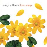 Love Andy Williams - Love Songs [Columbia/Legacy]