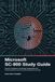 Microsoft SC-900 Study Guide: Security, Compliance, and Identity Fundamentals with Practice Questions and Current Microsoft Entra Coverage