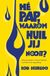 Hé pap, waarom huil jij nooit?: Wat mannen te leren hebben na flink wat tegenslag