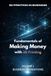Fundamentals 3D Printing Fundamentals: Volume 1: Business Foundations, Niche Selection and First Revenue Strategy