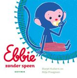 Ebbie Gottmer Ebbie - Ebbie zonder speen