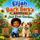 Elijah Barking Acres Press Elijah & Bark Bark's Adventures Paperback