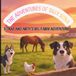 The Adventures of Silly Sitka: Sitka and Artys BIG farm adventure