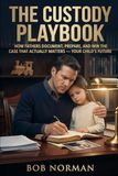The Custody Playbook
