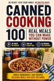 Canned Cooking Canned Cooking: The Survival Kitchen