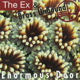 Enormous The Ex & Brass Unbound - Enormous Door (LP)