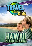 Sonic Rendezvous Travel With Kids - Hawaii: Island Of Kauai (DVD)