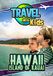 Sonic Rendezvous Travel With Kids - Hawaii: Island Of Kauai (DVD)