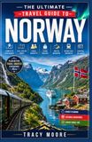 The Ultimate Travel Guide to Norway