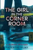 The Corner Room The Girl in the Corner Room Paperback