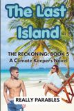 THE LAST ISLAND: A CLIMATE KEEPERS NOVEL BOOK 5