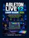 Ableton Live 12 User Guide 2026
