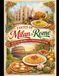 Taste of Milan and Rome: Authentic recipes from two iconic cities